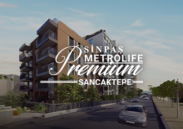Sinpaş Metrolife Premium Sancaktepe
